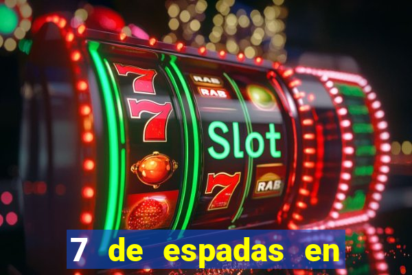 7 de espadas en el tarot
